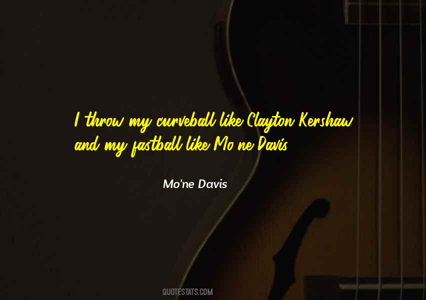 Mo'ne Quotes #1673158