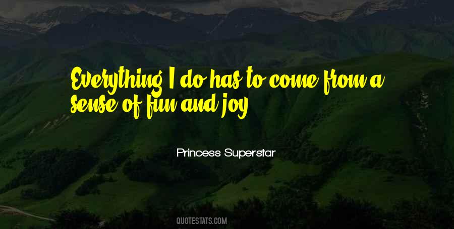 Quotes About Fun And Joy #1186398