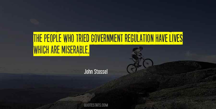 Quotes About Government Regulation #1242386