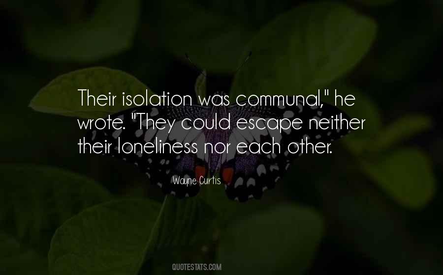 Quotes About Isolation #1078589