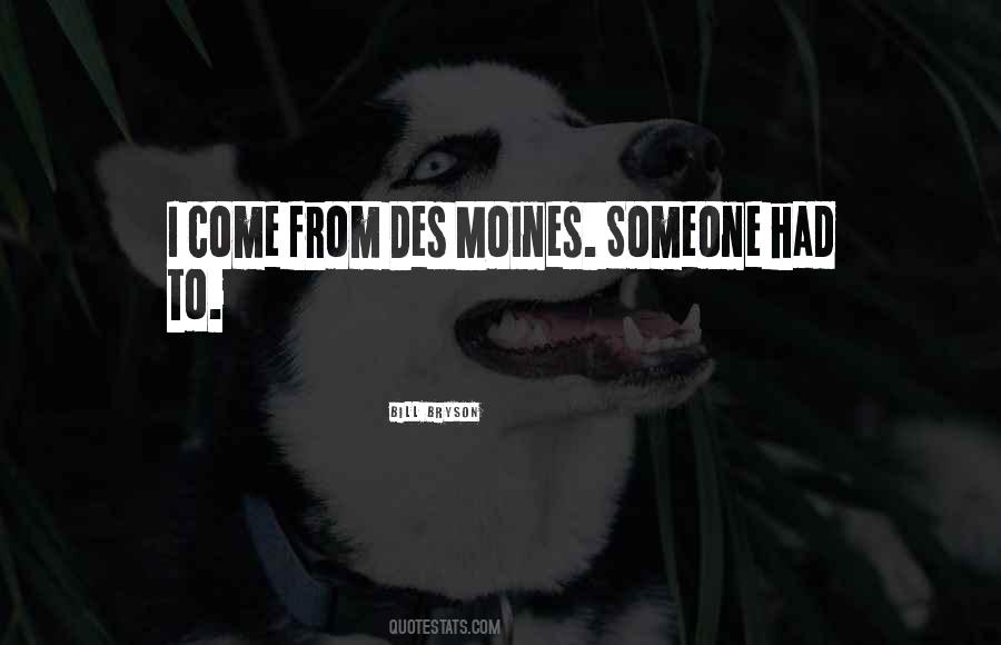 Moines Quotes #735000