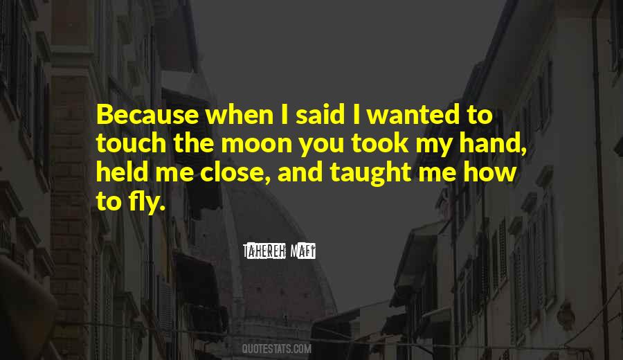 Moistens Quotes #1345627