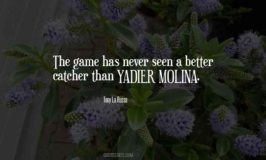 Molina's Quotes #1218348