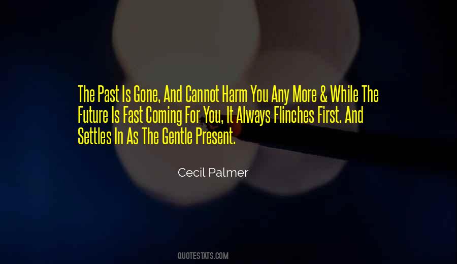 Quotes About The Past And Future #101899