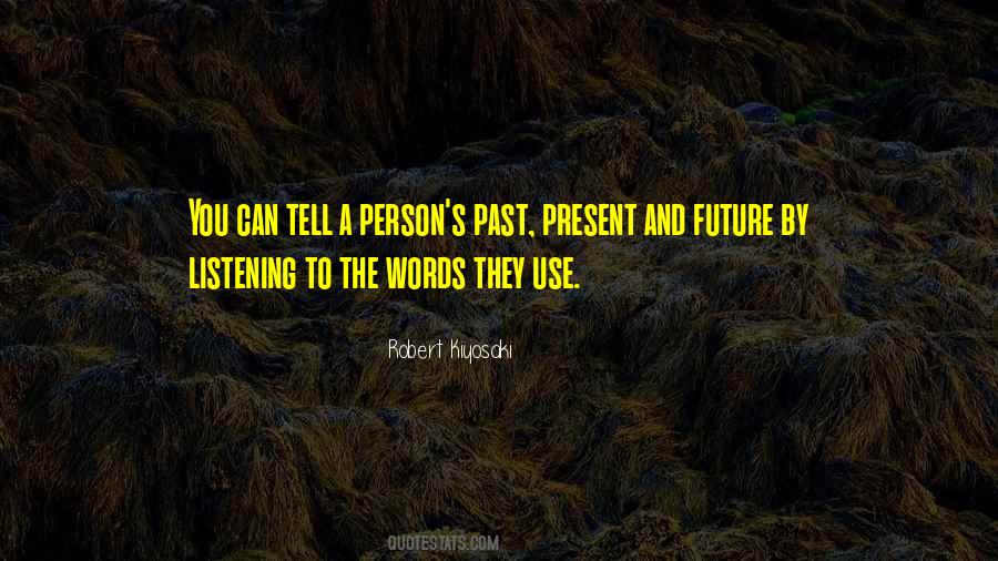 Quotes About The Past And Future #9281