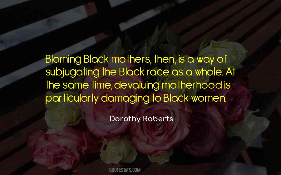 Quotes About Black Motherhood #1838864