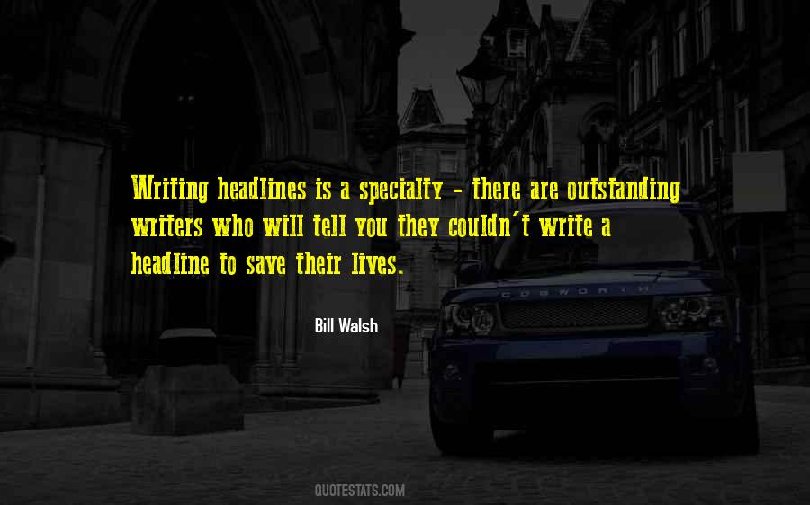 Quotes About Writing Headlines #1422482