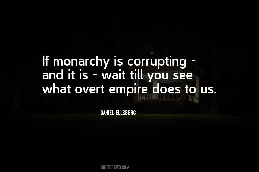 Monarchy's Quotes #360160