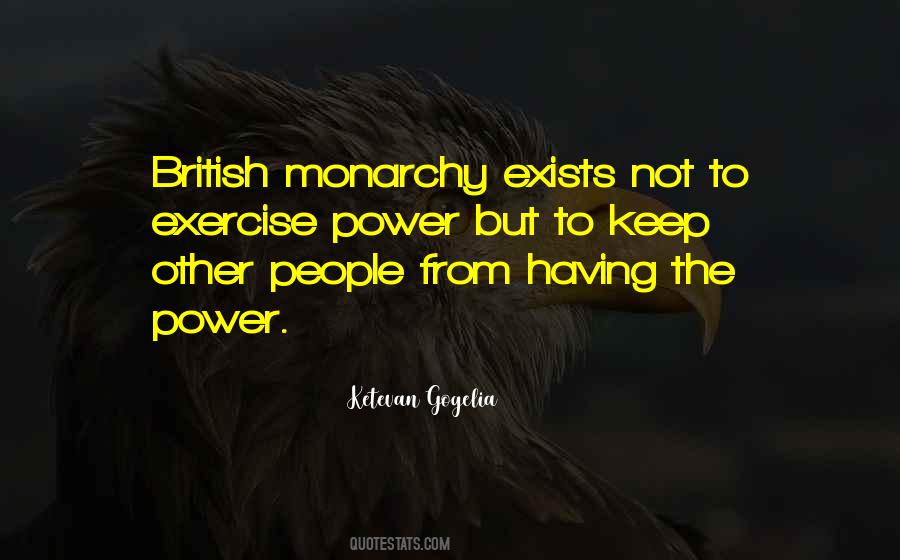 Monarchy's Quotes #581243