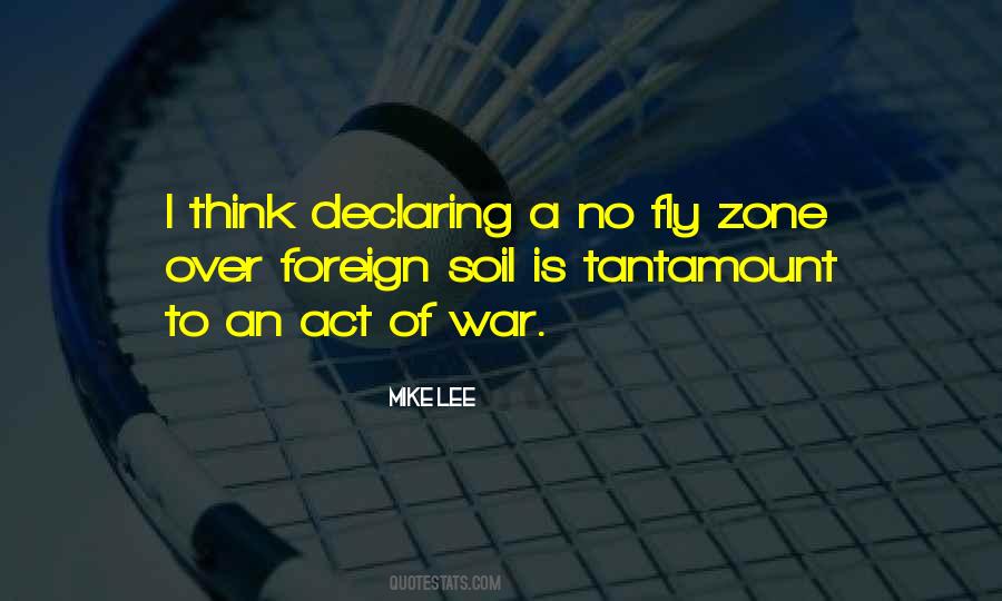 Quotes About War Zone #469212
