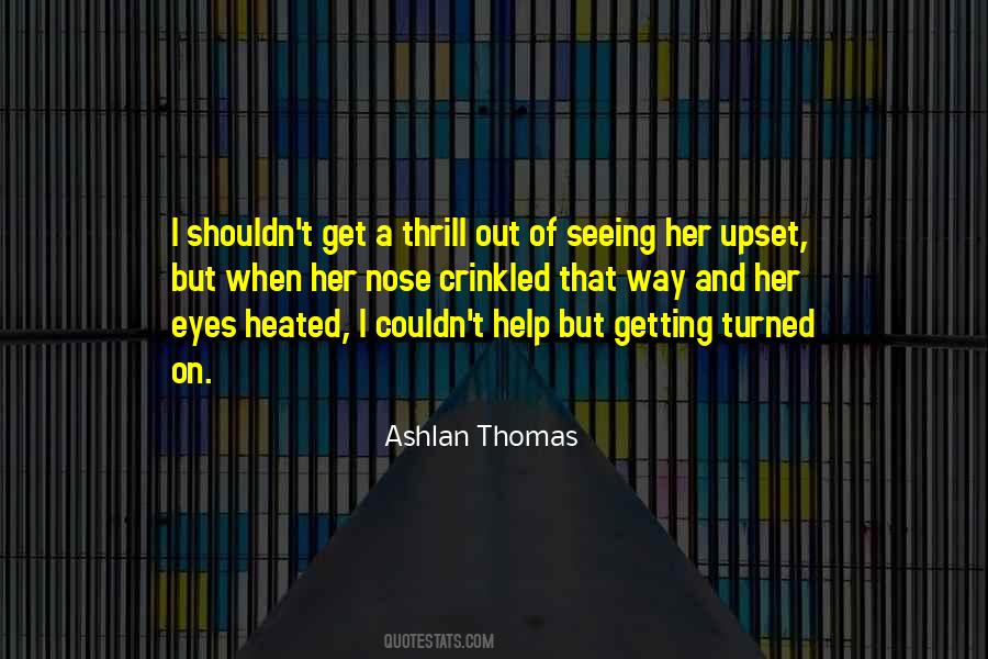 Quotes About Getting Turned On #442248