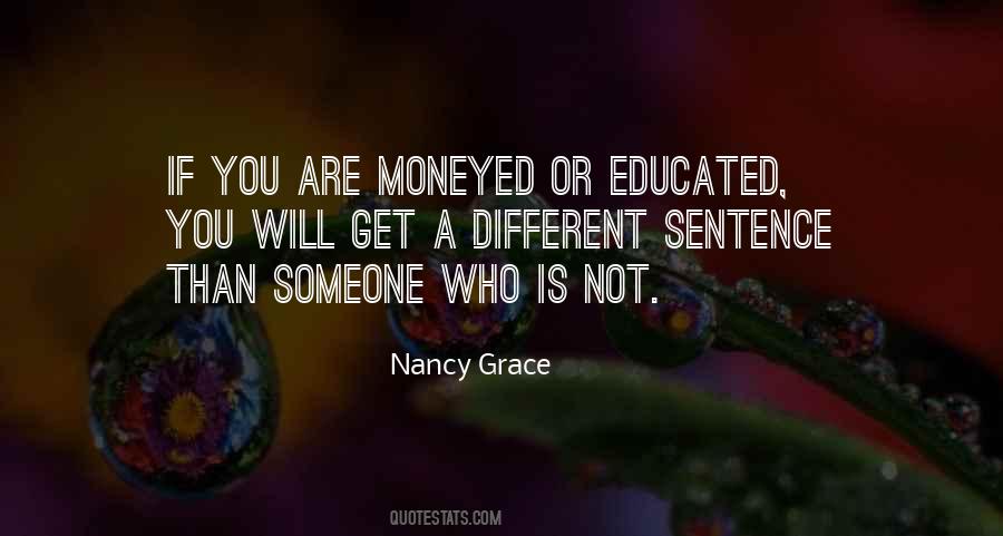 Moneyed Quotes #1767942