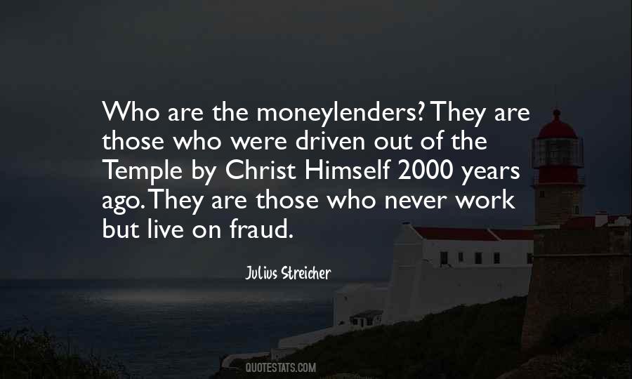 Moneylenders Quotes #535572