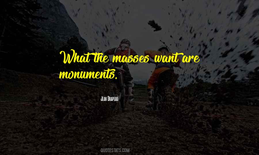 Quotes About Monuments #722228