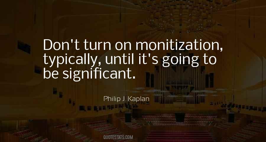 Monitization Quotes #1530213