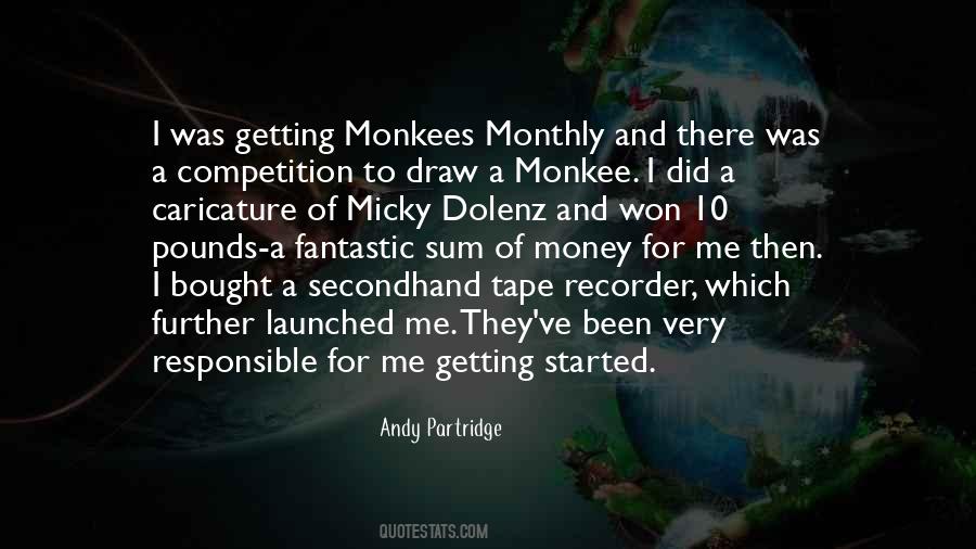 Monkee Quotes #1637385