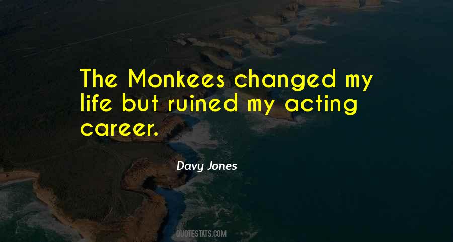 Monkees Quotes #1733133