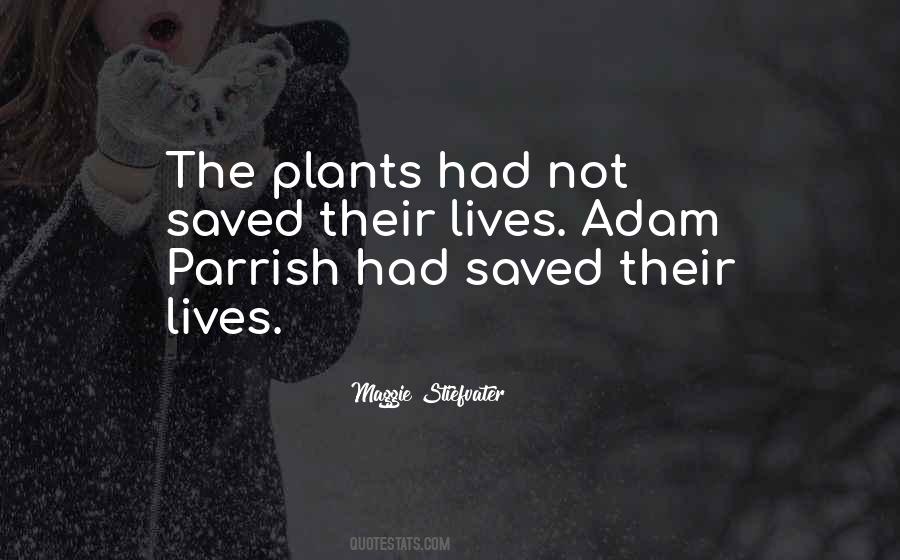 Quotes About Adam Parrish #385499