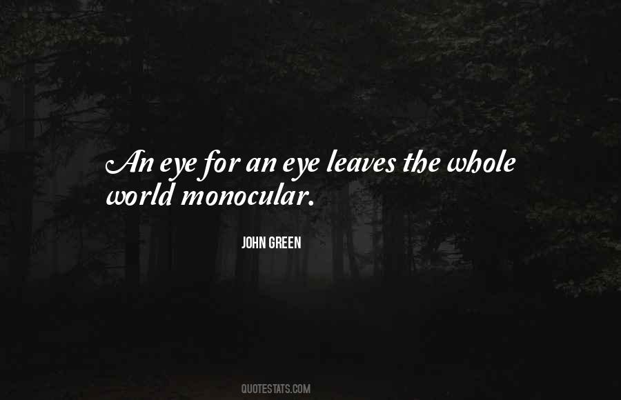 Monocular Quotes #1558158