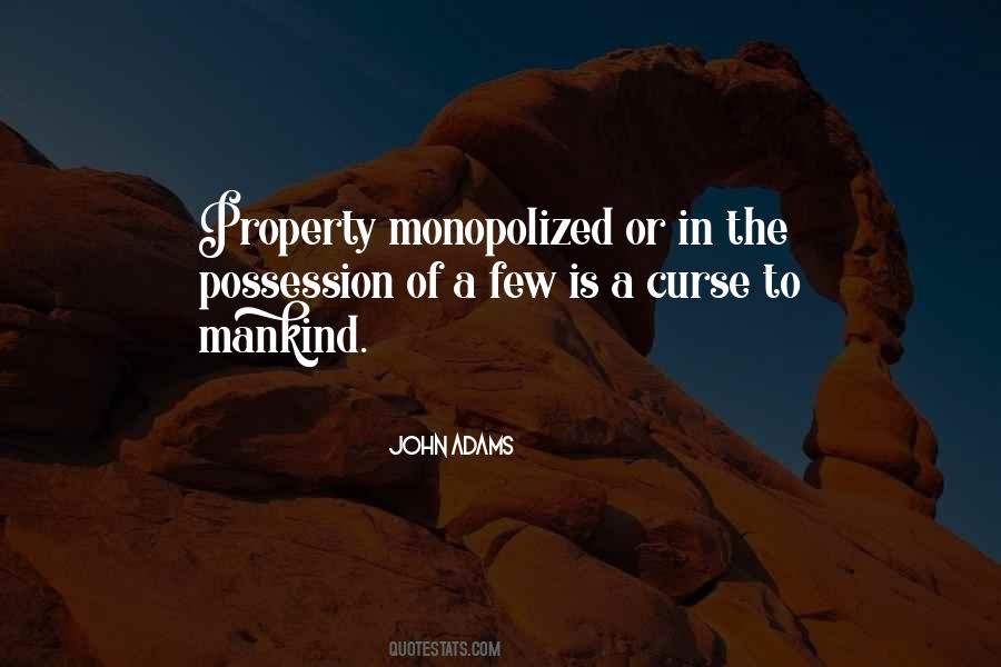 Monopolized Quotes #773477