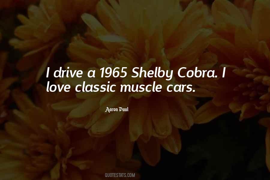 Quotes About Shelby #1522845