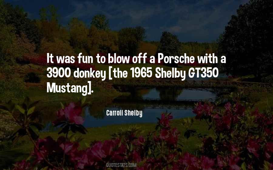 Quotes About Shelby #325549