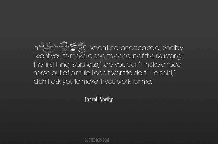 Quotes About Shelby #590715