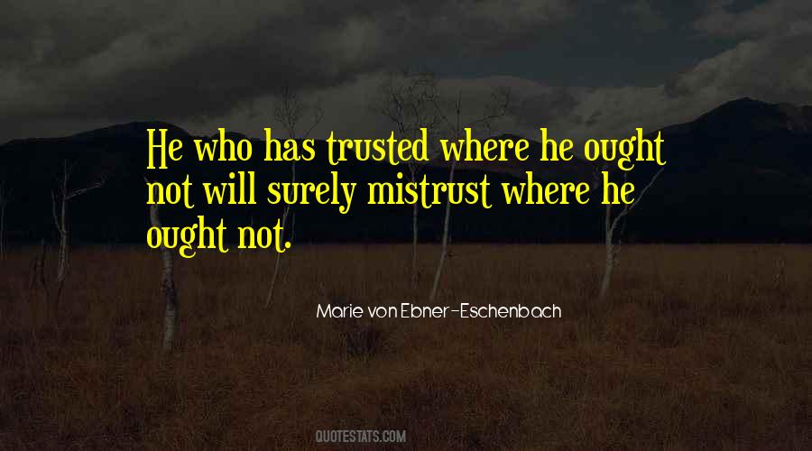 Quotes About Mistrust #351065