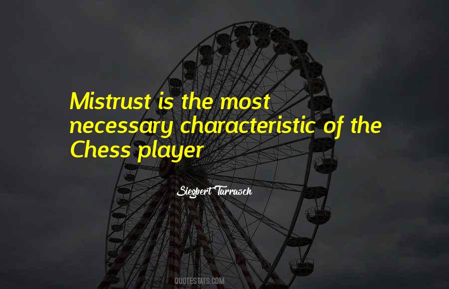 Quotes About Mistrust #489693