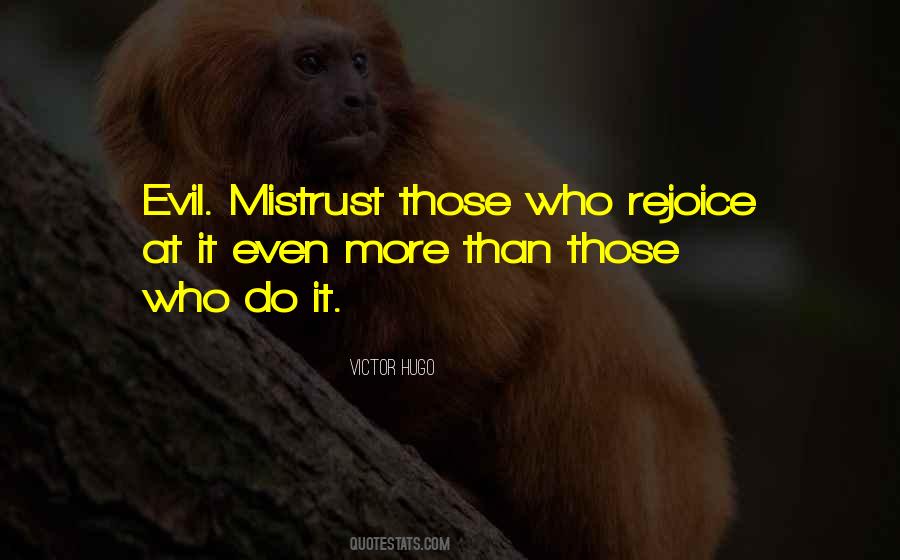 Quotes About Mistrust #63147