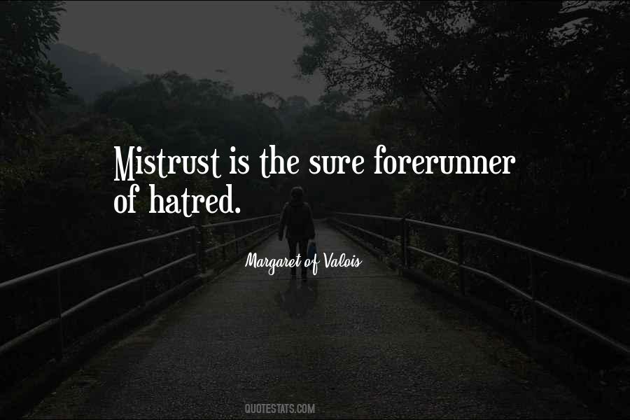 Quotes About Mistrust #636956