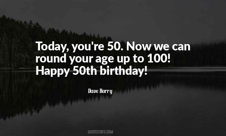 Quotes About Your 50th Birthday #240415