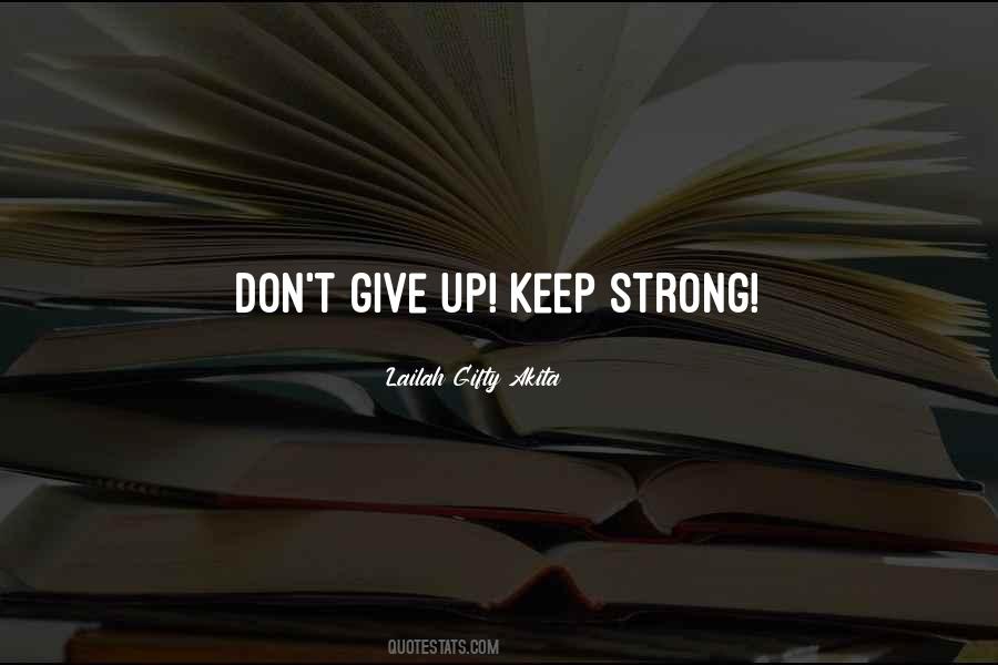 Quotes About Life Don't Give Up #129910