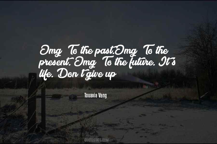 Quotes About Life Don't Give Up #267434