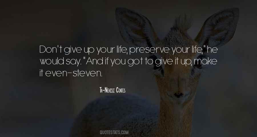 Quotes About Life Don't Give Up #835152