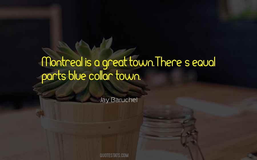 Montreal's Quotes #1703100