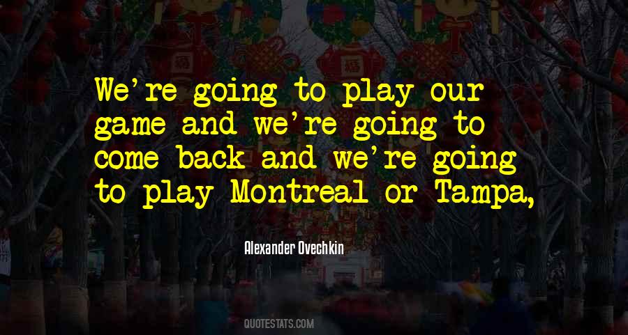 Montreal's Quotes #584430