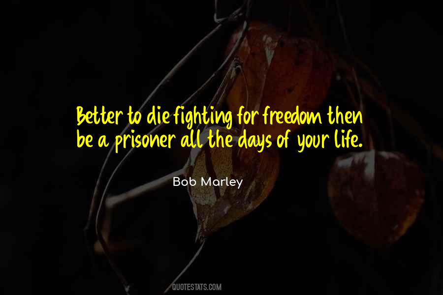 Quotes About Life Bob Marley #1257904