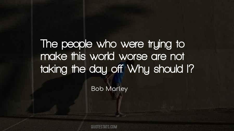 Quotes About Life Bob Marley #65981