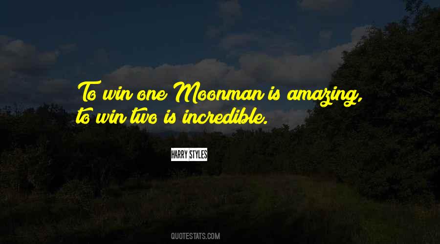 Moonman Quotes #460392