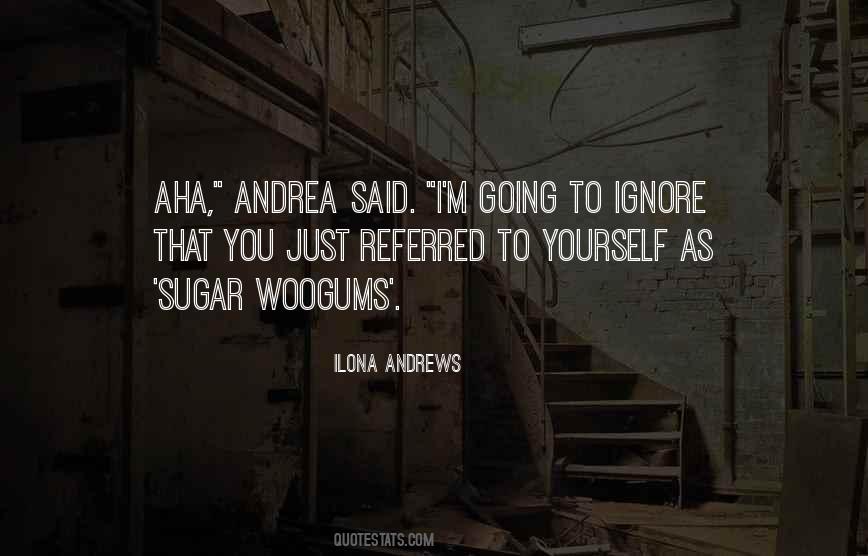 Quotes About Andrea #1506200