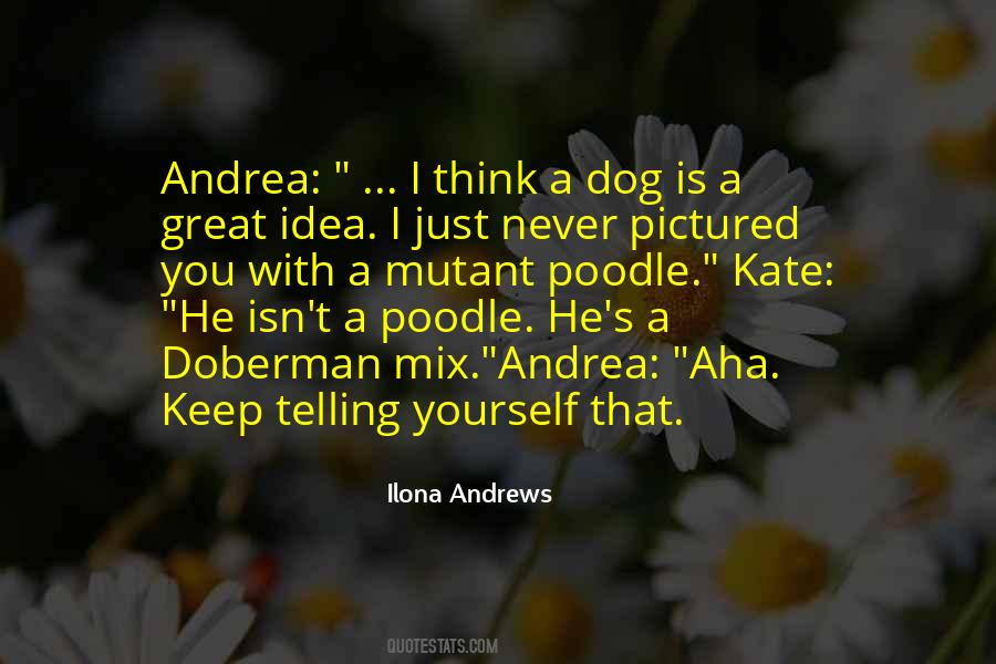 Quotes About Andrea #1677029