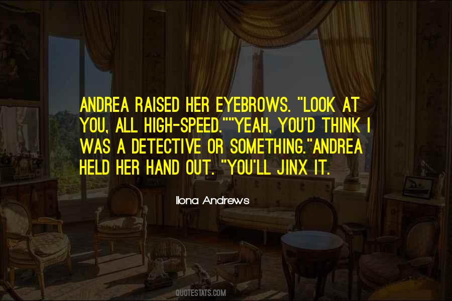 Quotes About Andrea #29571