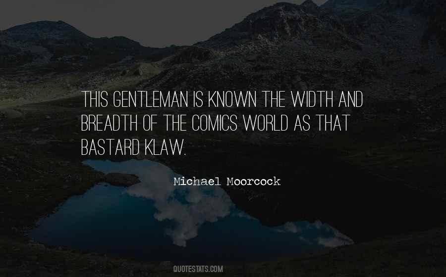 Moorcock's Quotes #1140830