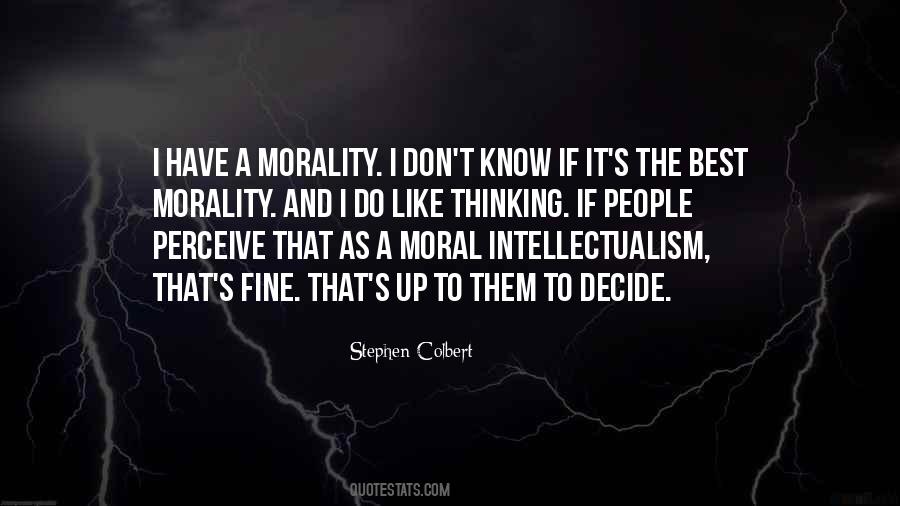Morality's Quotes #476322