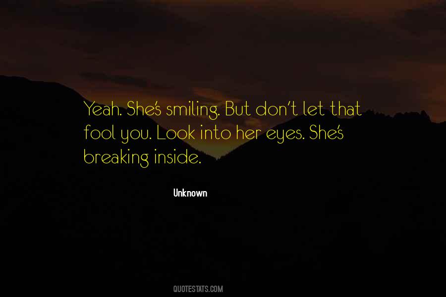 Quotes About Smiling On The Inside #1699432