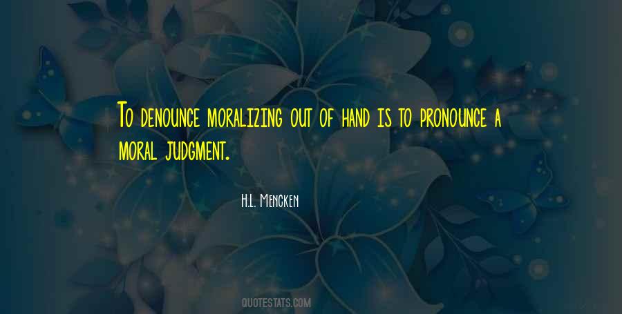 Moralizing Quotes #1724400