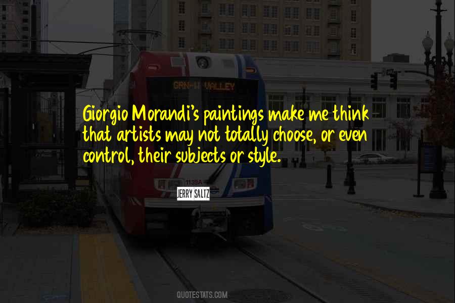 Morandi's Quotes #564273