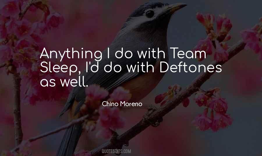Moreno's Quotes #698570
