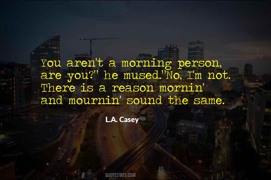 Mornin's Quotes #1546020